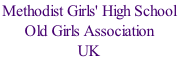 Methodist Girls' High School  Old Girls Association  UK